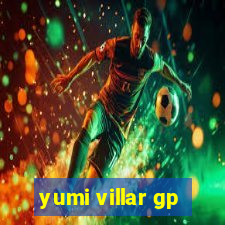 yumi villar gp